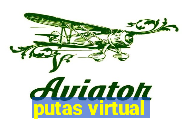 putas virtual